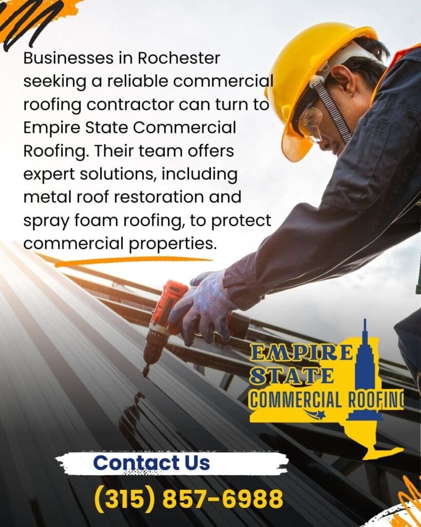 Roofer in yellow hard hat drills into a metal roof with sun glare, beside text about Empire State Commercial Roofing's expert solutions in Rochester.